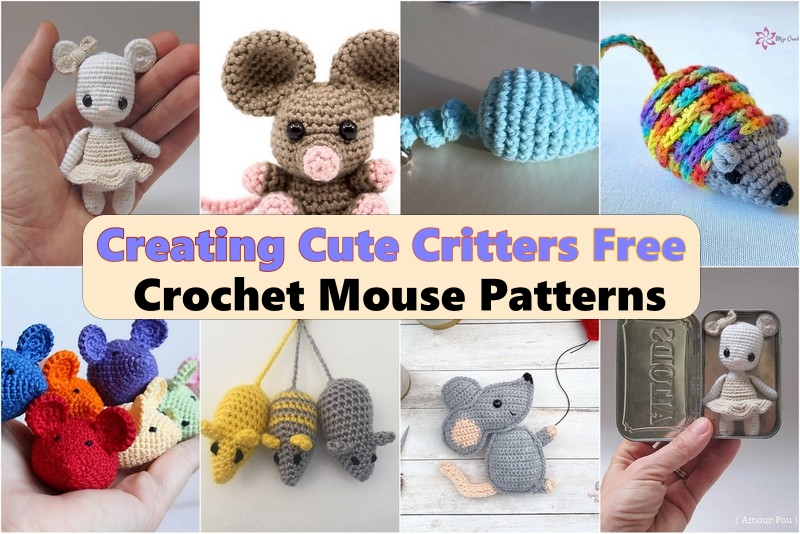Creating Cute Critters Free Crochet Mouse Patterns