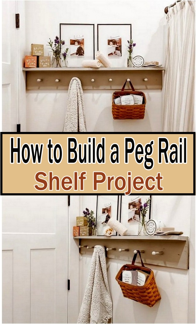 How to Build a Peg Rail Shelf Project