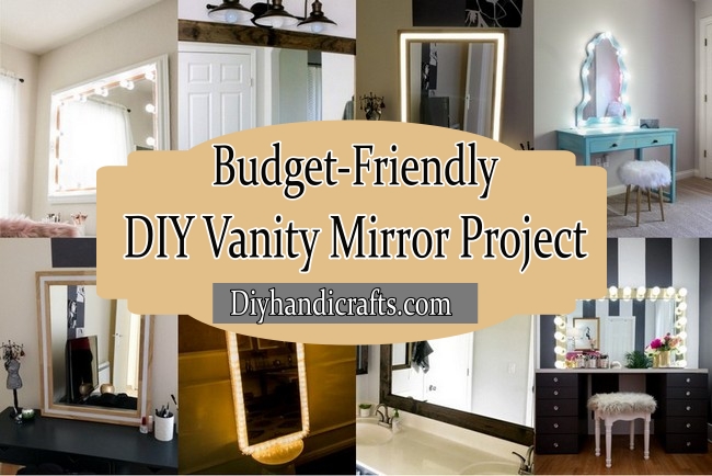Budget-Friendly DIY Vanity Mirror Project – Step-by-Step