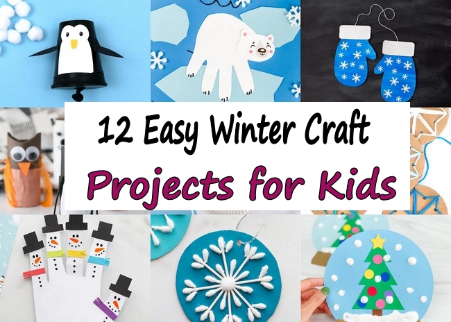 12 Easy Winter Craft Projects for Kids