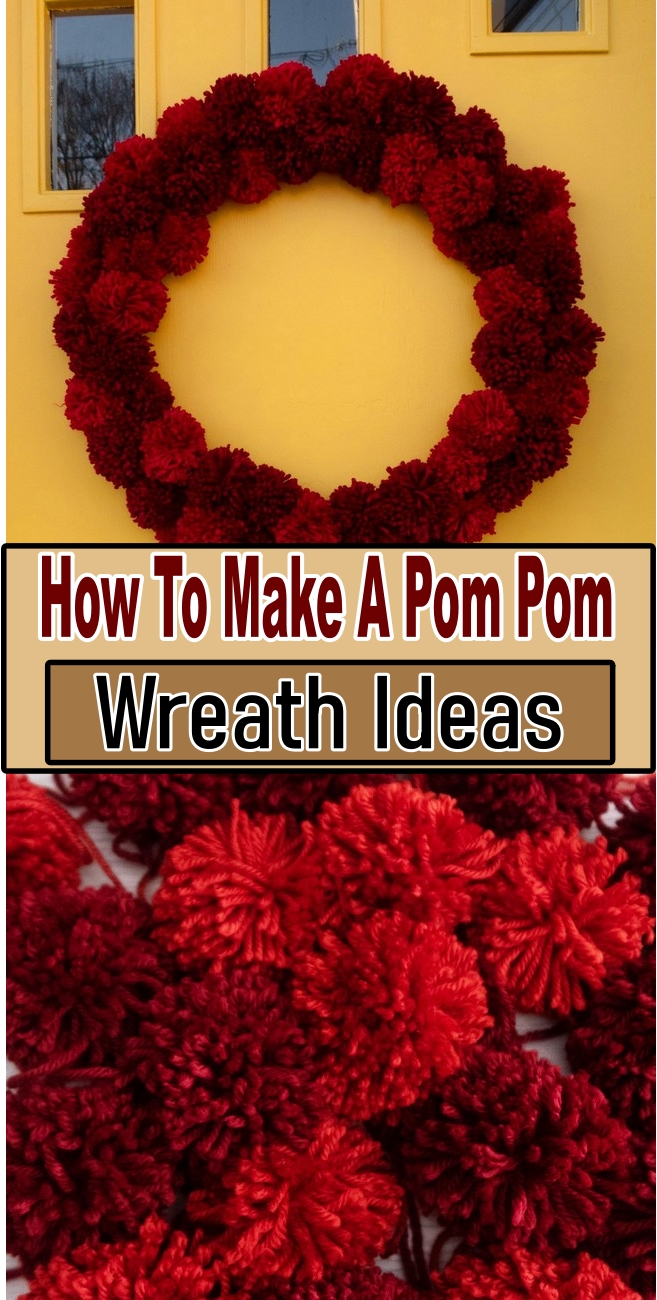 How To Make A Pom Pom Wreath Ideas
